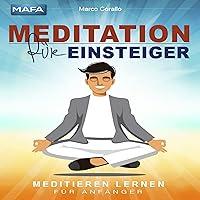 Algopix Similar Product 8 - Meditation fr Einsteiger Meditieren