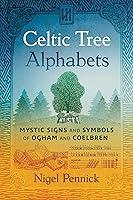 Algopix Similar Product 10 - Celtic Tree Alphabets Mystic Signs and