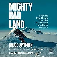 Algopix Similar Product 3 - Mighty Bad Land A Perilous Expedition