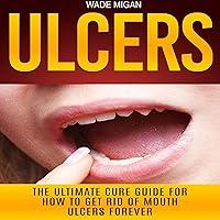Algopix Similar Product 19 - Ulcers The Ultimate Cure Guide for How