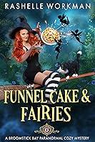 Algopix Similar Product 3 - Funnel Cake and Fairies A Broomstick