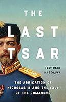 Algopix Similar Product 20 - The Last Tsar The Abdication of