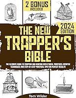 Algopix Similar Product 3 - The New Trappers Bible The Ultimate