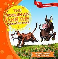 Algopix Similar Product 11 - The Foolish Ass and the Predator Tiger