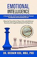 Algopix Similar Product 12 - EMOTIONAL INTELLIGENCE A Practical