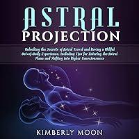 Algopix Similar Product 20 - Astral Projection Unlocking the