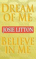 Algopix Similar Product 8 - 2 books in 1 Dream of Me and Believe