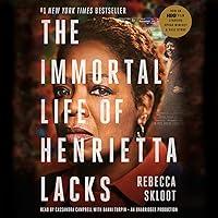 Algopix Similar Product 19 - The Immortal Life of Henrietta Lacks