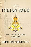 Algopix Similar Product 16 - The Indian Card Who Gets to Be Native