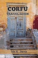 Algopix Similar Product 14 - CORFU Travel Guide 2024 Embracing the