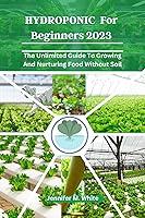 Algopix Similar Product 9 - Hydroponics for Beginners 2023 The