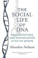 Algopix Similar Product 6 - The Social Life of DNA Race