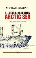 Algopix Similar Product 10 - I LUNGHI GIORNI DELLLA ARCTIC SEA