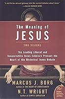 Algopix Similar Product 20 - The Meaning of Jesus: Two Visions