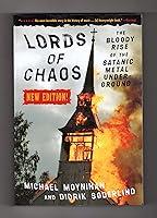 Algopix Similar Product 11 - Lords of Chaos The Bloody Rise of the