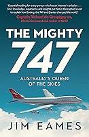 Algopix Similar Product 14 - The Mighty 747 Australias Queen of