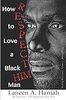 Algopix Similar Product 10 - How to LOVE a Black Man RESPECT