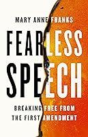 Algopix Similar Product 4 - Fearless Speech Breaking Free from the