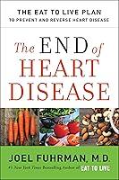 Algopix Similar Product 6 - The End of Heart Disease The Eat to