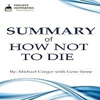 Algopix Similar Product 20 - Summary of How Not to Die by Michael