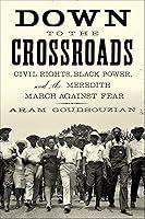 Algopix Similar Product 11 - Down to the Crossroads Civil Rights