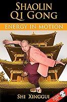 Algopix Similar Product 12 - Shaolin Qi Gong: Energy in Motion