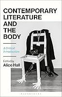 Algopix Similar Product 13 - Contemporary Literature and the Body A