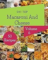 Algopix Similar Product 20 - Oh Top 50 Macaroni And Cheese Recipes