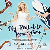 Algopix Similar Product 19 - My RealLife RomCom How to Build