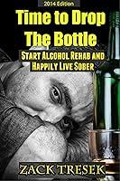 Algopix Similar Product 4 - Time to Drop the Bottle Stop Alcohol