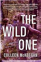 Algopix Similar Product 4 - The Wild One: A Novel