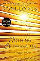 Algopix Similar Product 1 - Nothing Between Us A Loving on the