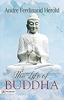 Algopix Similar Product 10 - The Life of Buddha Andre Ferdinand