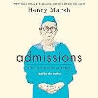 Algopix Similar Product 20 - Admissions: Life as a Brain Surgeon