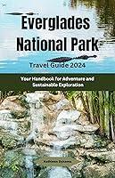 Algopix Similar Product 12 - Everglades National Park Travel Guide