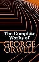 Algopix Similar Product 8 - The Complete Works of George Orwell