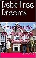 Algopix Similar Product 7 - DebtFree Dreams Your Guide to