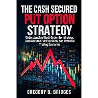 Algopix Similar Product 10 - The Cash Secured Put Option Strategy