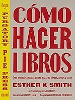 Algopix Similar Product 9 - Cmo hacer libros Crea