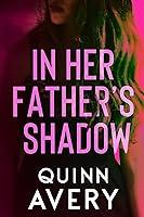 Algopix Similar Product 18 - In Her Father's Shadow