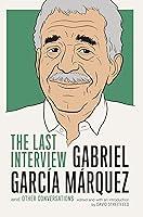 Algopix Similar Product 6 - Gabriel Garcia Marquez The Last