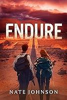 Algopix Similar Product 17 - Endure A PostApocalyptic Adventure