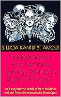 Algopix Similar Product 8 - Indispensable Are Feminists Getting