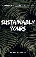 Algopix Similar Product 15 - Sustainably Yours  A Practical Guide