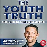 Algopix Similar Product 15 - The Youth Truth Coaching  Parenting