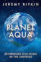 Algopix Similar Product 3 - Planet Aqua Rethinking Our Home in the