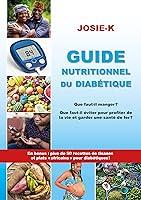 Algopix Similar Product 7 - Guide nutritionnel du diabtique que