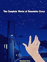 Algopix Similar Product 17 - The Complete Works of Benedetto Croce