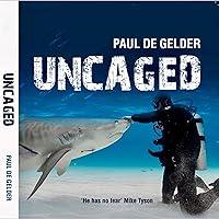 Algopix Similar Product 18 - Uncaged: Soldier, Survivor, Shark Guy