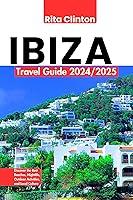 Algopix Similar Product 1 - Ibiza Travel Guide 20242025 Discover